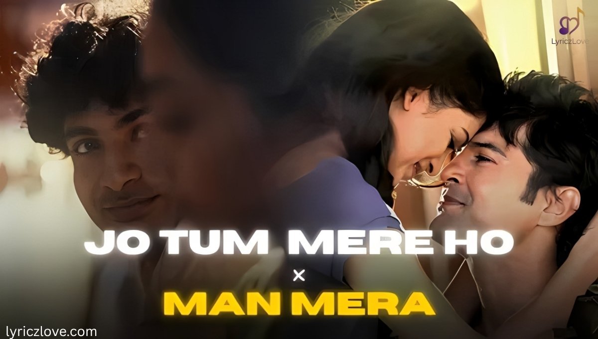 Jo Tum Mere Ho Lyrics in English
