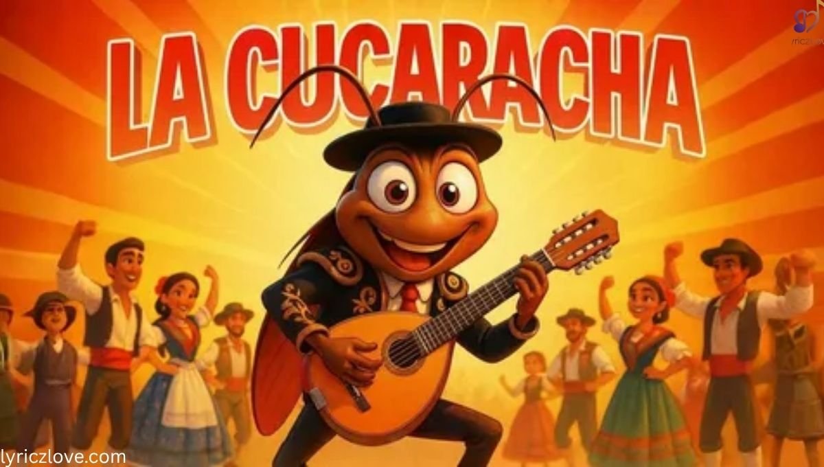 La Cucaracha Lyrics