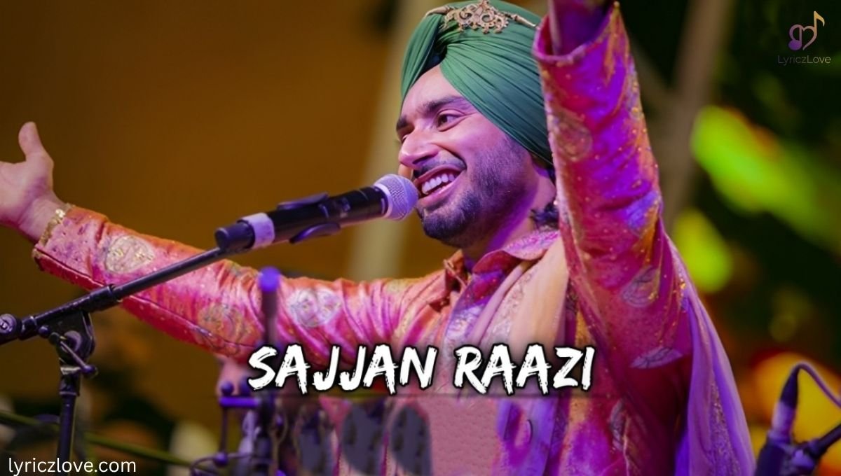 Sajjan Raazi Lyrics