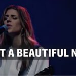 What a Beautiful Name Lyrics: Singer, Story & Details