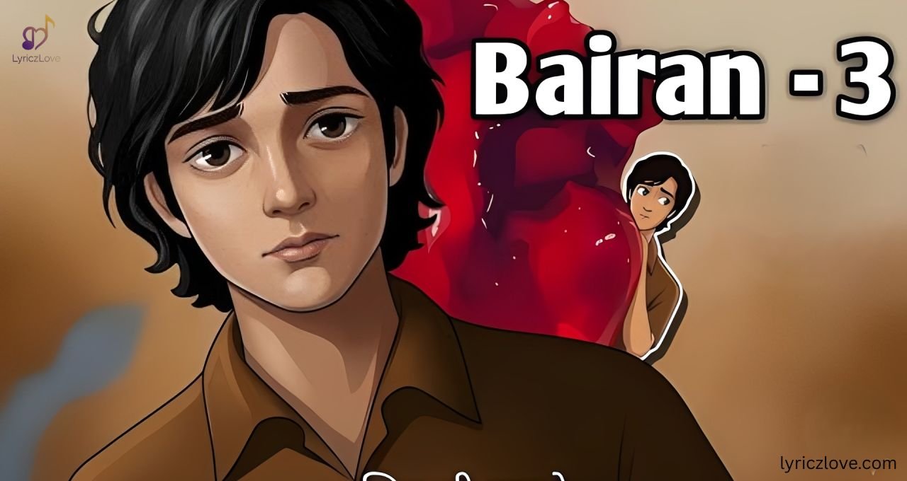 Bairan Song Lyrics in English